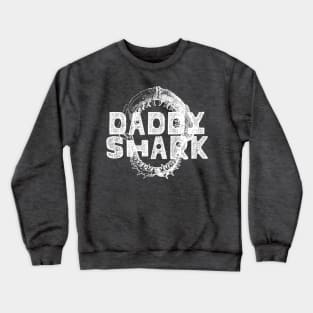 Daddy Shark Crewneck Sweatshirt